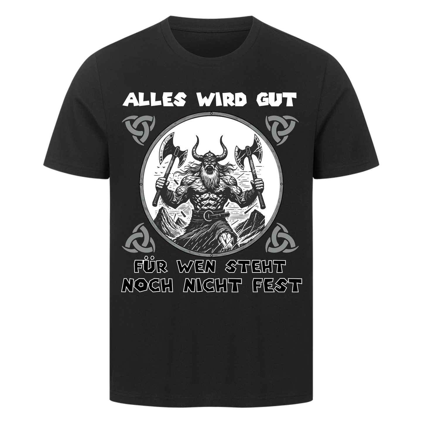 ALLES WIRD GUT T-Shirt